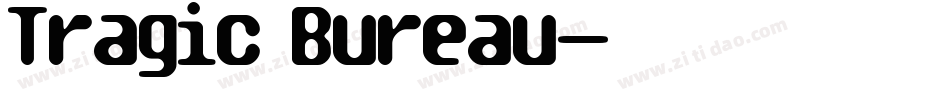 Tragic Bureau字体转换